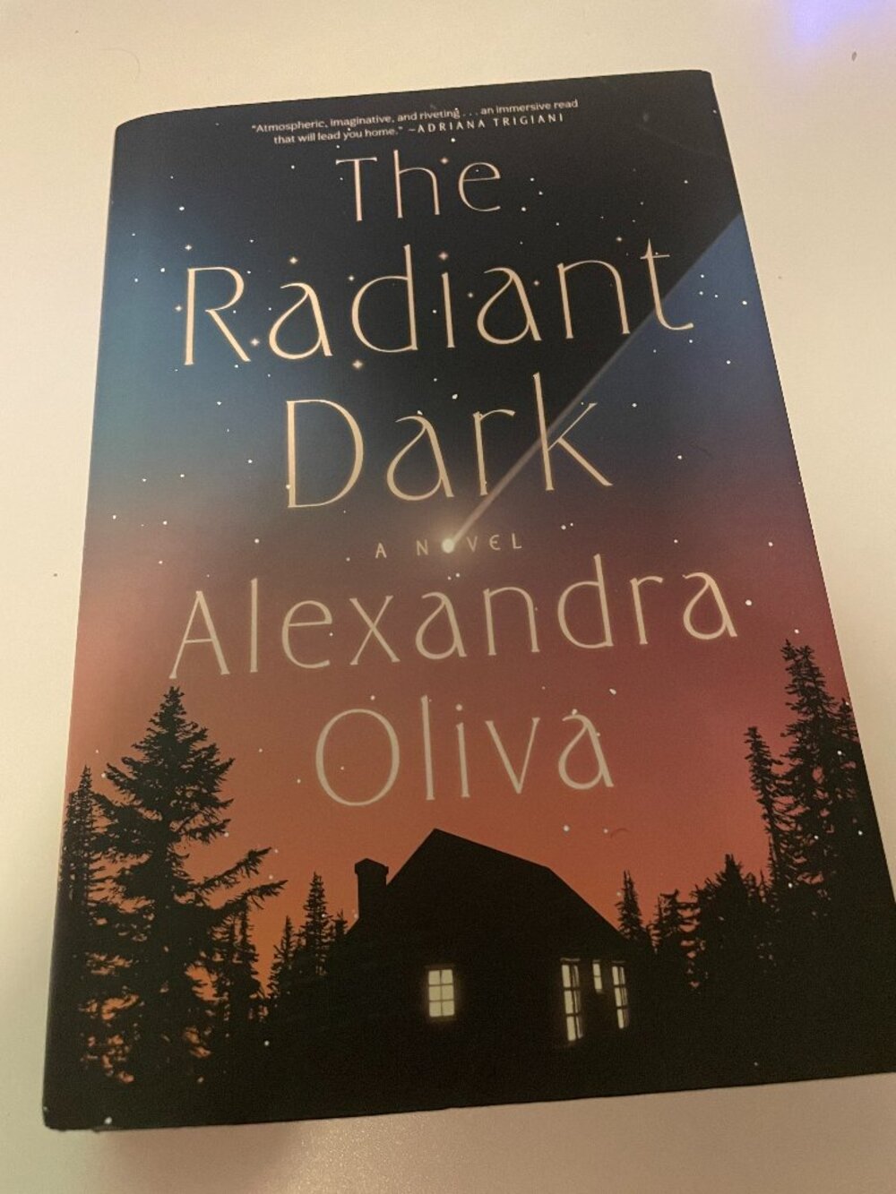 The Radiant Dark: A Novel, Alexandra Oliva- HC NEW RELEASE